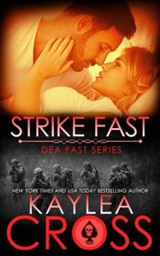 Strike Fast (DEA FAST Series) (Volume 4)