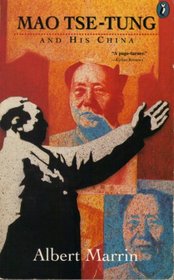 Mao Tse-Tung and His China