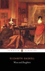 Wives and Daughters (Penguin Classics)