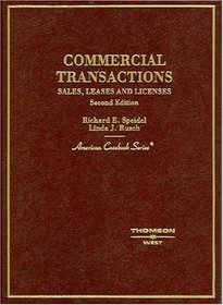 Commercial Transactions: Sales, Leases, And Licenses