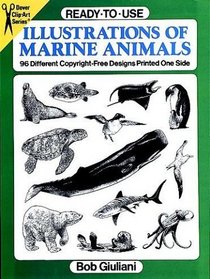 Ready-to-Use Illustrations of Marine Animals : 96 Different Copyright-Free Designs Printed One Side