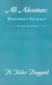 All Adventure: Wanderer's Necklace (Essential Adventure Library)