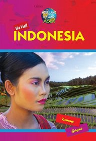 We Visit Indonesia (Your Land and My Land: Asia)