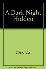 A Dark Night Hidden