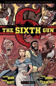 The Sixth Gun Volume 3 TP: Bound