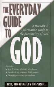 The Everyday Guide To God