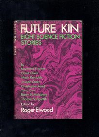 Future kin; eight science fiction stories