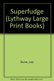 Superfudge (Lythway Large Print Books)