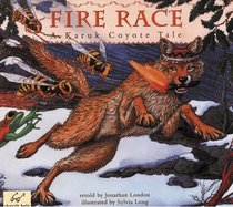 Fire Race: A Karuk Coyote Tale