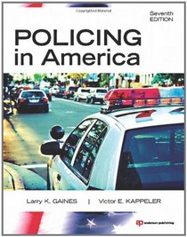 Policing In America, Seventh Edition