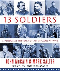 THIRTEEN SOLDIERS by John McCain THIRTEEN SOLDIERS by John McCain