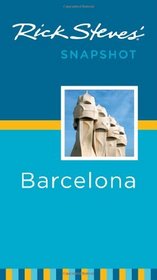 Rick Steves' Snapshot Barcelona (Rick Steves Snapshot)