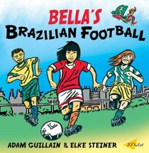 Bella's Brazilian Football (Bella Balistica)