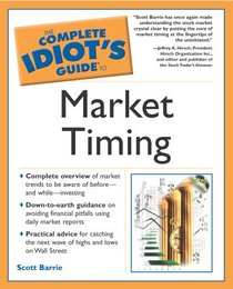 Complete Idiot's Guide to Market Timing (The Complete Idiot's Guide)