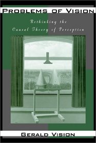 Problems of Vision: Rethinking the Causal Theory of Perception