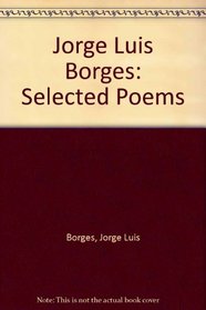 Jorge Luis Borges: Selected Poems
