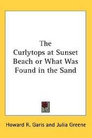 The Curlytops at Sunset Beach or What Was Found in the Sand