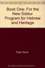 Book One: For the New Siddur Program for Hebrew and Heritage