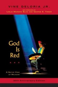 God is Red: A Native View of Religion (30th Anniversary Edition)