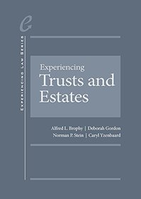 Experiencing Trusts and Estates (Experiencing Series)