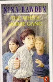The White Horse Gang (Puffin Books)