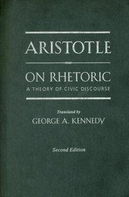 On Rhetoric: A Theory of Civic Discourse