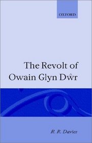 The Revolt of Owain Glyn Dwr