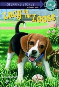 Lucy on the Loose (Absolutely Lucy, Bk 2)