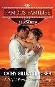 A Night Worth Remembering (Famous Families: The McCabes, Bk 5)