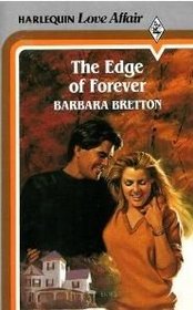 The Edge of Forever (Harlequin American Romance, No 138)