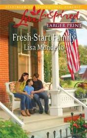 Fresh-Start Family (Steeple Hill Love Inspired, No 594) (Larger Print)