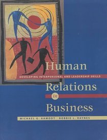 Human Relations in Business : Developing Interpersonal and Leadership Skills (with InfoTrac)