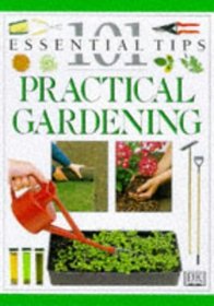 Gardening (101 Essential Tips S.)
