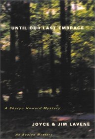 Until Our Last Embrace (Sharyn Howard, Bk 4)