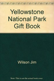 Yellowstone National Park Gift Book