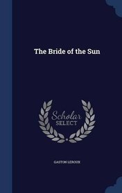 The Bride of the Sun