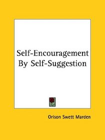 Self-Encouragement By Self-Suggestion