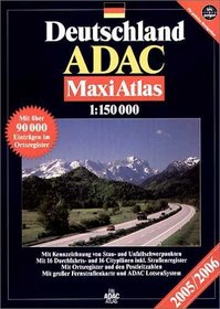 ADAC MaxiAtlas Deutschland 2005/2006 1 : 150 000.