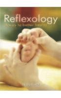 Reflexology: A Way to Better Health