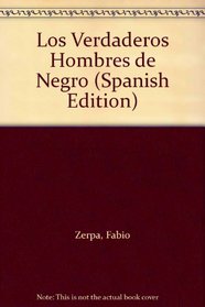 Los Verdaderos Hombres de Negro