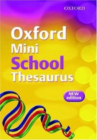 Oxford Mini School Thesaurus 2007