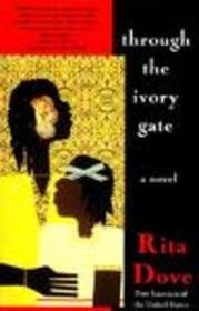 Through the Ivory Gate (Vintage Contemporaries (Paperback))