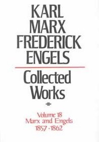 Karl Marx, Frederick Engels: Marx and Engels Collected Works 1857-62 (Karl Marx, Frederick Engels: Collected Works)