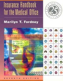 Insurance Handbook for the Medical Office, Seventh Edition