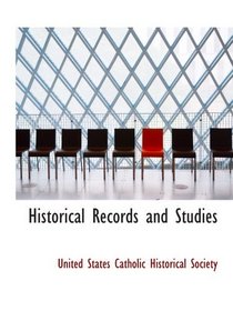 Historical Records and Studies