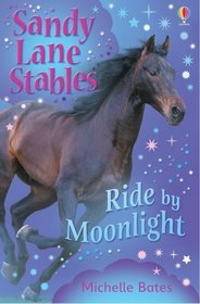 Ride by Moonlight (Sandy Lane Stables)