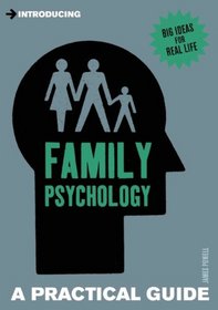 Introducing Family Psychology: A Practical Guide (Practical Guides)