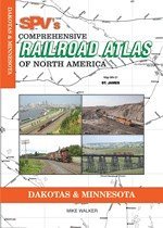 SPV's Comprehensive Railroad Atlas of North America: Dakotas & Minnesota