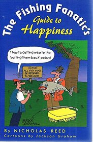 Fishing Fanatic's Guide to Happiness