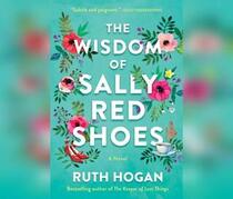 The Wisdom of Sally Red Shoes (Audio CD) (Unabridged)